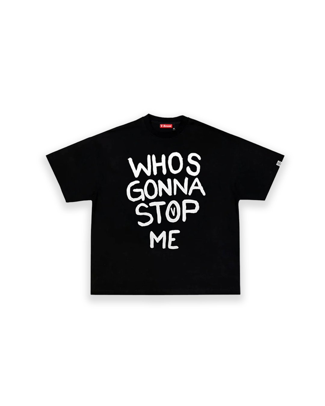 WHO'S GONNA STOP ME by V-House